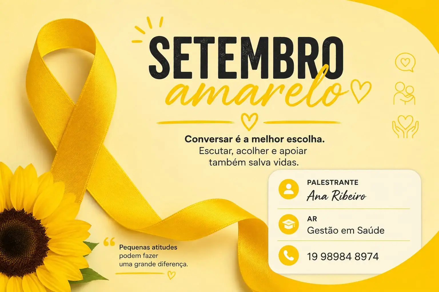 Arte da campanha Setembro Amarelo com a palestrante Ana Ribeiro, tema Gestão em Saúde: 'Conversar é a melhor escolha.'